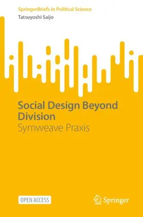 Social Design Beyond Division