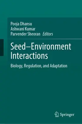 Seed–Environment Interactions