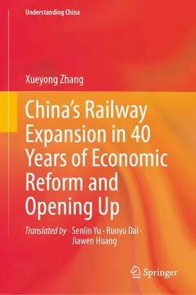 China's Railway Expansion in 40 Years of Economic Reform and Opening Up