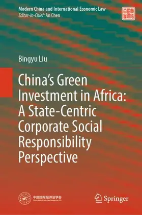 China's Green Investment in Africa: A State-Centric Corporate Social Responsibility Perspective