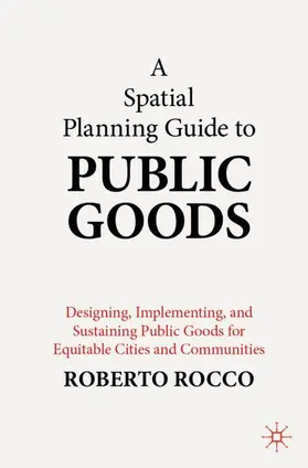 A Planning Guide to Public Goods