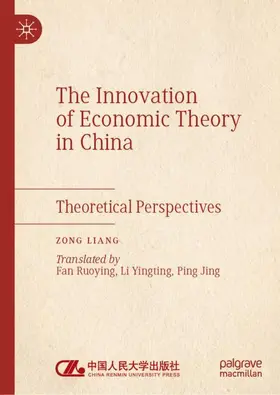 The Innovation of Economic Theory in China