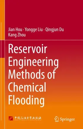Reservoir Engineering Methods of Chemical Flooding