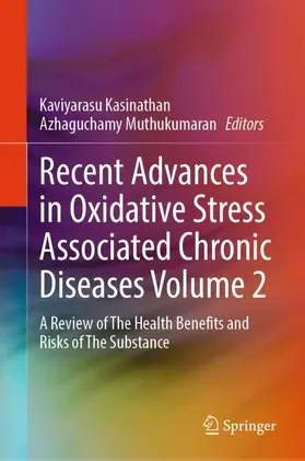 Recent Advances in Oxidative Stress Associated Chronic Diseases Volume 2