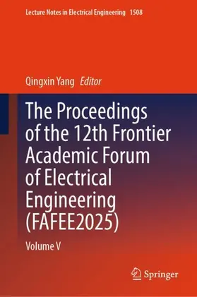 The Proceedings of the 12th Frontier Academic Forum of Electrical Engineering (FAFEE2025)