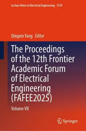 The Proceedings of the 12th Frontier Academic Forum of Electrical Engineering (FAFEE2025)