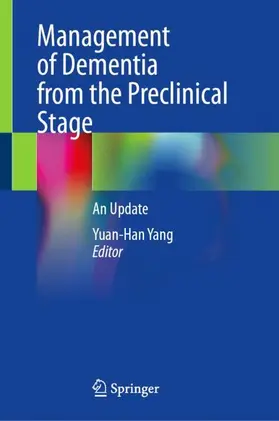 Management of Dementia from the Preclinical Stage