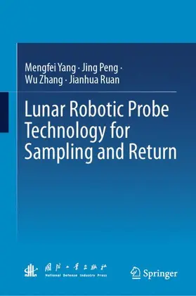 Lunar Robotic Probe Technology for Sampling and Return
