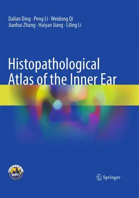 Histopathological Atlas of the Inner Ear