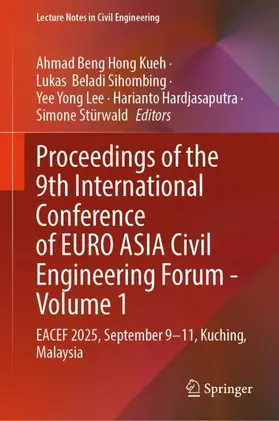 Proceedings of the 9th International Conference of EURO ASIA Civil Engineering Forum - Volume 1