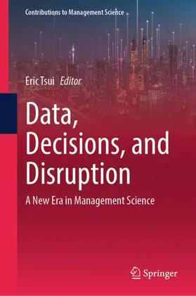 Data, Decisions, and Disruption