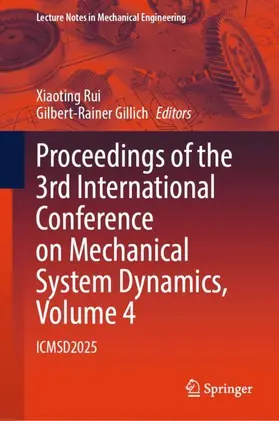 Proceedings of the 3rd International Conference on Mechanical System Dynamics, Volume 4