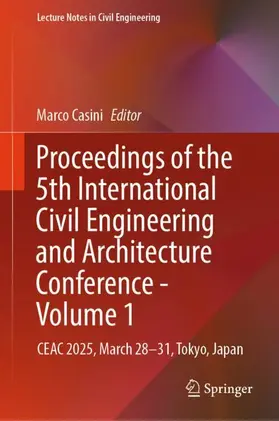 Proceedings of the 5th International Civil Engineering and Architecture Conference - Volume 1