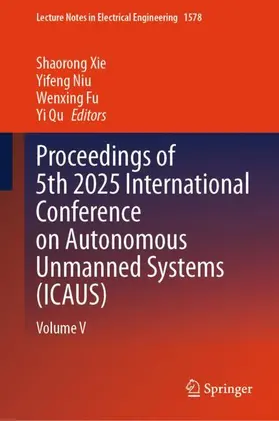 Proceedings of 5th 2025 International Conference on Autonomous Unmanned Systems (ICAUS)