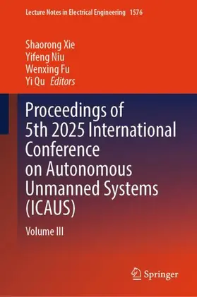Proceedings of 5th 2025 International Conference on Autonomous Unmanned Systems (ICAUS)