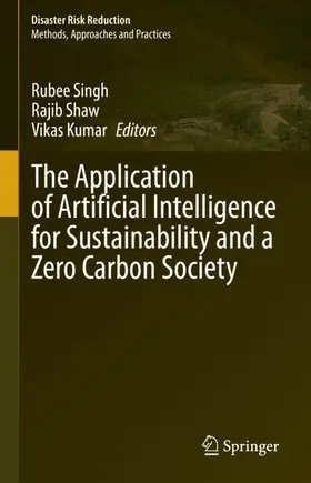 The Application of Artificial Intelligence for Sustainability and a Zero Carbon Society