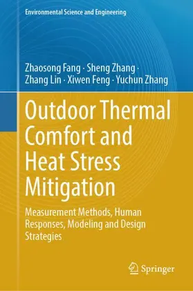 Outdoor Thermal Comfort and Heat Stress Mitigation