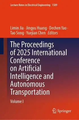 The Proceedings of 2025 International Conference on Artificial Intelligence and Autonomous Transportation