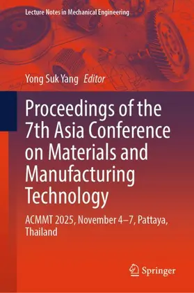 Proceedings of the 7th Asia Conference on Materials and Manufacturing Technology
