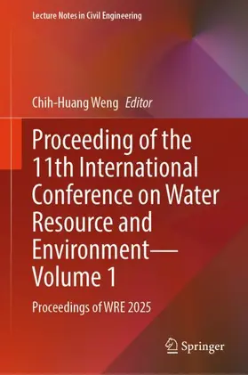 Proceeding of the 11th International Conference on Water Resource and Environment - Volume 1