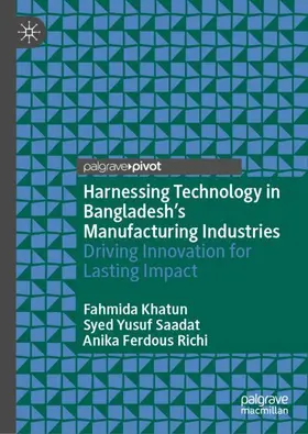 Harnessing Technology in Bangladesh's Manufacturing Industries