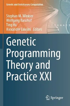 Genetic Programming Theory and Practice XXI