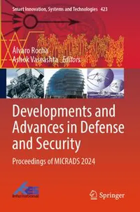 Developments and Advances in Defense and Security