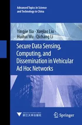 Secure Data Sensing, Computing, and Dissemination in Vehicular Ad Hoc Networks