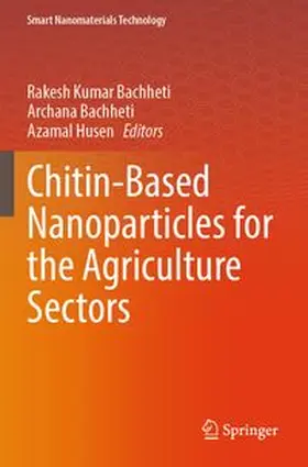 Chitin-Based Nanoparticles for the Agriculture Sectors