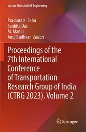 Proceedings of the 7th International Conference of Transportation Research Group of India (CTRG 2023), Volume 2