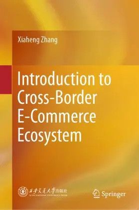 Introduction to Cross-Border E-Commerce Ecosystem