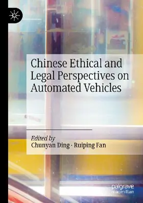 Chinese Ethical and Legal Perspectives on Automated Vehicles
