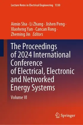 The Proceedings of 2024 International Conference of Electrical, Electronic and Networked Energy Systems