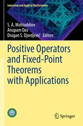 Positive Operators and Fixed-Point Theorems with Applications