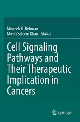 Cell Signaling Pathways and Their Therapeutic Implication in Cancers