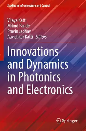 Innovations and Dynamics in Photonics and Electronics