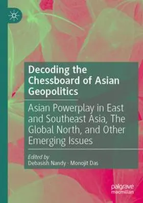 Decoding the Chessboard of Asian Geopolitics