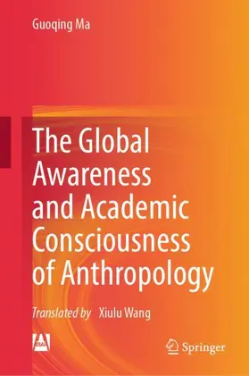 The Global Awareness and Academic Consciousness of Anthropology