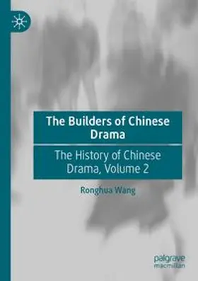 The Builders of Chinese Drama