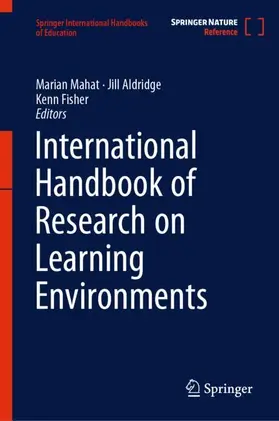International Handbook of Research on Learning Environments