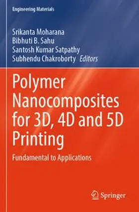Polymer Nanocomposites for 3D, 4D and 5D Printing