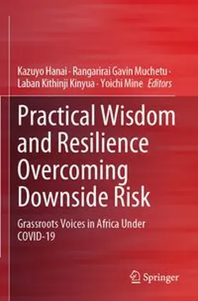 Practical Wisdom and Resilience Overcoming Downside Risk