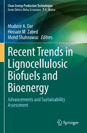 Recent Trends in Lignocellulosic Biofuels and Bioenergy