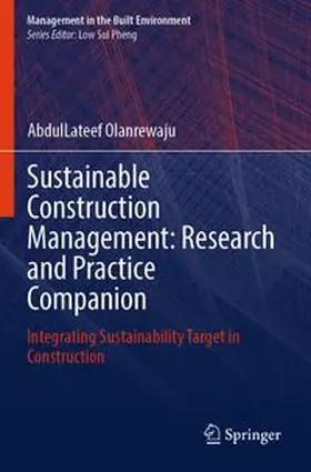 Sustainable Construction Management: Research and Practice Companion