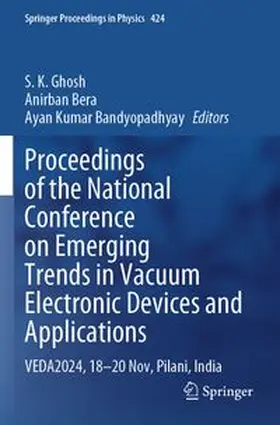 Proceedings of the National Conference on Emerging Trends in Vacuum Electronic Devices and Applications