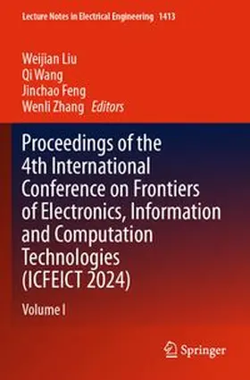 Proceedings of the 4th International Conference on Frontiers of Electronics, Information and Computation Technologies (ICFEICT 2024)