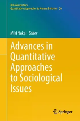 Advances in Quantitative Approaches to Sociological Issues