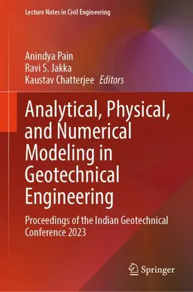 Analytical, Physical, and Numerical Modeling in Geotechnical Engineering