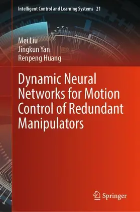 Dynamic Neural Networks for Motion Control of Redundant Manipulators