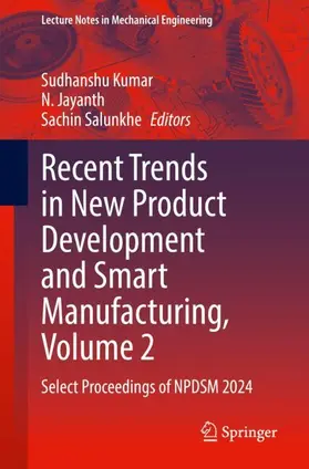 Recent Trends in New Product Development and Smart Manufacturing, Volume 2